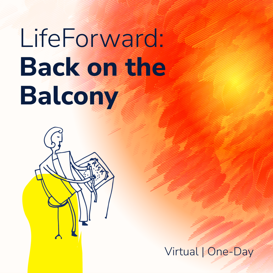 LifeForward: Back on the Balcony - October 16th